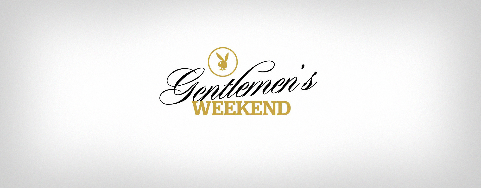 Playboy Gentlemen’s Weekend